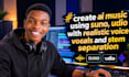 create ai music using suno, udio with realistic voice vocals and stem separation