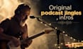 create original podcast jingles and intros