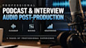clean, mix and master your podcast or interview audio