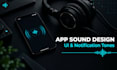 produce a custom loopable ui sound effects, sfx for your app or game