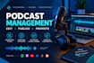 manage your podcast from editing to publishing and promotion