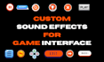 create custom sound effects for your game user interface