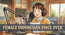 record a professional female indonesian voice over