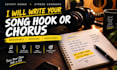 write a catchy hook or chorus for your song