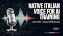 record natural italian voice for ai training and datasets