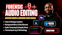do forensic audio enhancement, remove background noise, restore vocals audition