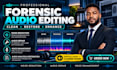 do forensic audio editing, cleanup, noise reduction and enhancement