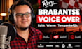 record an authentic brabants southern dutch voice over