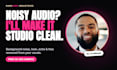 clean audio remove background noise or sync audio  to video