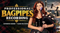 professionally record bagpipes for your song or project