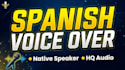 record a professional spanish voice over for your project