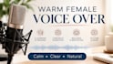 record a warm calm female voice over