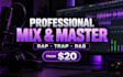 professionally mix and master your rap vocals