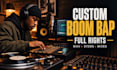 make or remake a custom boom bap beat with full rights