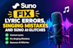 fix lyric errors ,singing mistakes and suno ai glitches