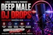 record and produce deep male dj drops