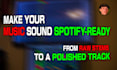 master your song for spotify in 24 hours