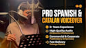 record a professional spanish and catalan voice over