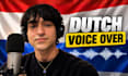 record a dutch voice over for your project