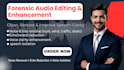 enhance and clean audio with forensic editing