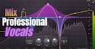 mix your vocals professionally