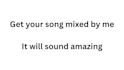 professionally mix your song