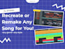 remake or recreate any song for you