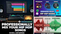 professionally mix your hip hop songs