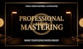 master your song to a streaming ready professional standard