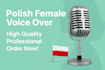 be your polish female voiceover