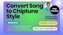convert your song to 8, 16 bit version