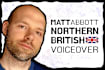 record a warm, friendly northern british male voice over