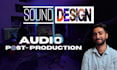 do sound design, foley, dialogue, and surround mix for your project