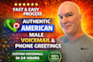 record a premium american male voice over for IVR, voicemail, and busines