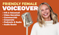 record a friendly, female voiceover