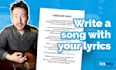 write a song with your lyrics