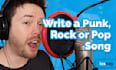 write a punk, rock or pop song