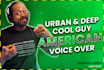 record HQ professional voiceover in english from an urban cool african american