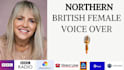 record a warm and genuine northern british female voiceover
