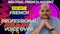 provide a custom french male voice over