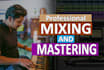 do professional mixing and mastering