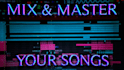 mix, master and ghost produce your songs