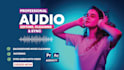 clean up, edit, mix, sync, and master your audio and podcast