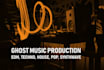 ghost music producer edm, pop, techno, afro house, and more