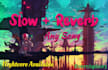 slow and reverb 5 songs for 5 dollars