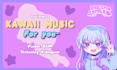 make kawaii music for vtuber bgm stream