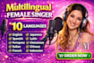 be your professional multilingual female singer