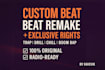 remake any beat or produce a custom instrumental from scratch