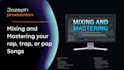 mixing and mastering your rap, trap, or pop songs