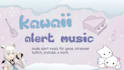 make alert sound music for game, streaming, more
